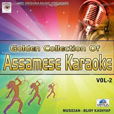 Golden Collection Of Assamese Karaoke Vol 2 - Bijoy Kashyap