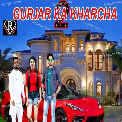 Gurjar Ka Kharcha Poster