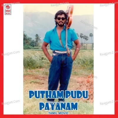 Putham Puthu Payanam - vairamuthu