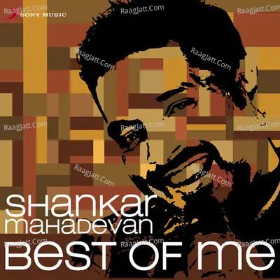 Shankar Mahadevan: Best of Me - Ehsaan Noorani