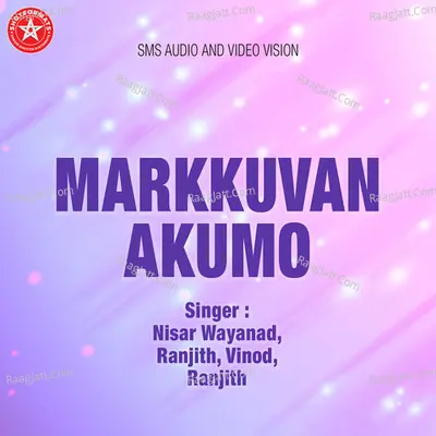 Markkuvan Akumo - Abu Mufeeda