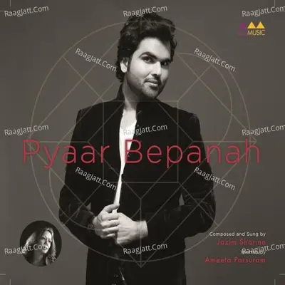 Pyaar Bepanah - Jazim Sharma