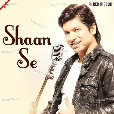 Shaan Se Poster