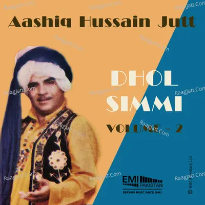 Dhol Simmi, Vol. 2 - Aashiq Hussain Jutt