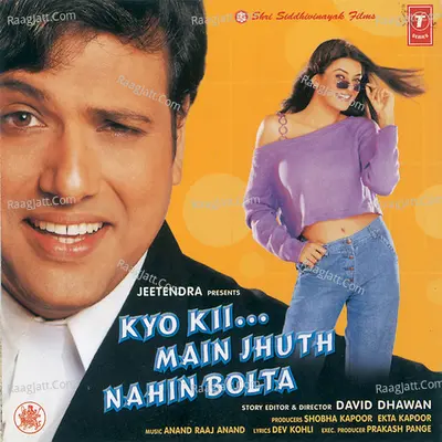 Kyo Kii...main Jhuth Nahin Bolta - Anand Raj Anand