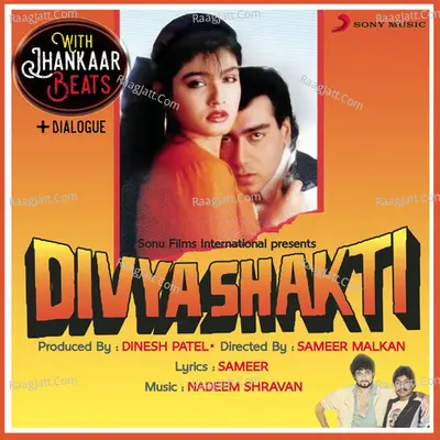 Divya Shakti (With Jhankar Beats + Dialogues) [Original Motion Picture Soundtrack] - Nadeem Saifi