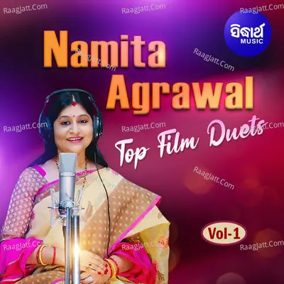 Namita Agrawal Top Film Duets Vol 1 - Shantiraj Khosla