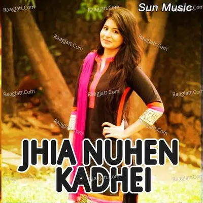 Jhia Nuhen Kadhei Poster