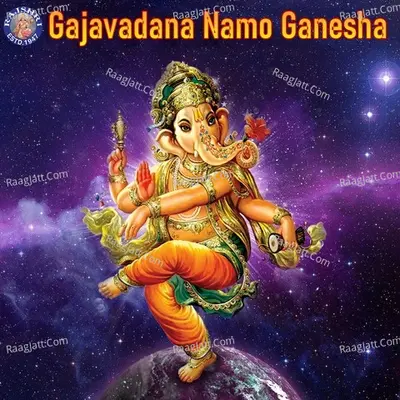 Gajavadana Namo Ganesha Poster