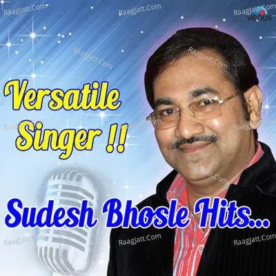 Versatile Singer - Sudesh Bhosle Hits - Nandu Honap