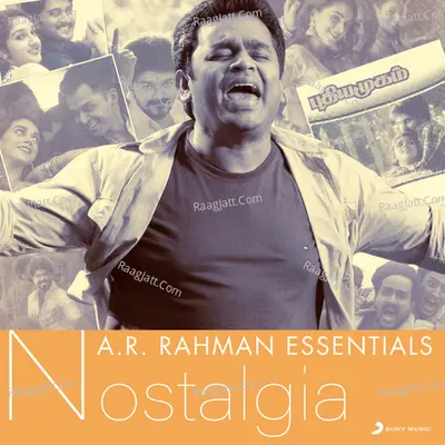 A.R. Rahman Essentials (Nostalgia) - A. R. Rahman