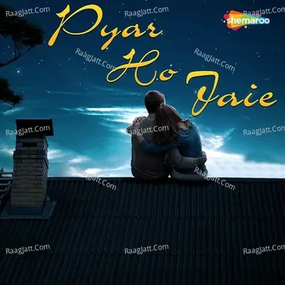 Pyar Ho Jaie Poster