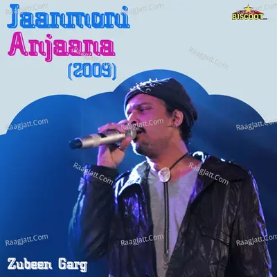 Jaanmoni And Anjaana (2009) Vol 1 - Zubeen Garg