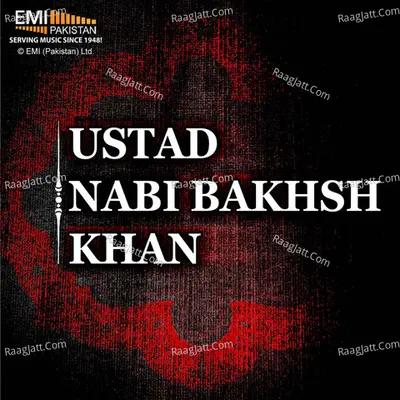 Ustad Nabi Bukhsh Khan - Ustad Nabi Bukhsh Khan