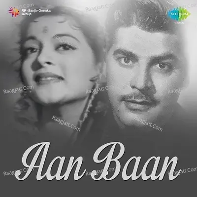 Aan Baan - Mohammed Rafi