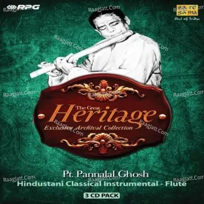 The Great Heritage Pandit Pannalal Ghosh Cd 1 Poster