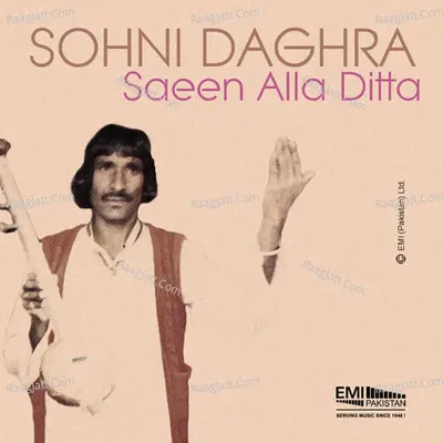 Sohni Daghra - Saeen Alla Ditta