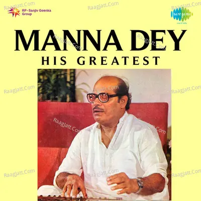 Manna Dey - His Greatest Poster