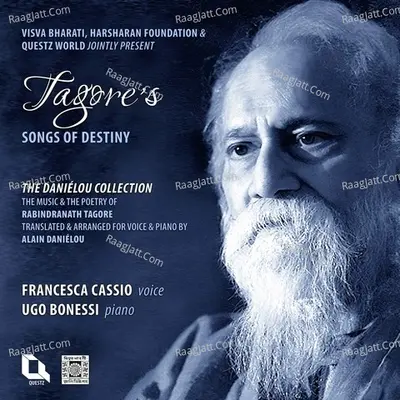 Tagore's Songs of Destiny (The DaniÃ©lou Collection) - Francesca Cassio