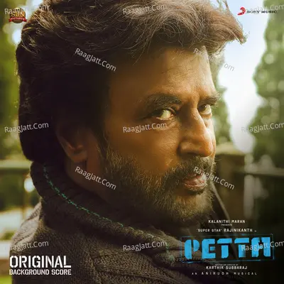 Petta (Original Background Score) - Anirudh Ravichander