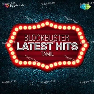 Blockbuster Latest Hits Tamil Poster