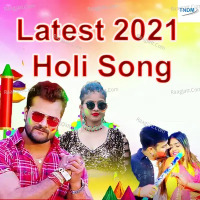 Latest 2021 Holi Song Poster