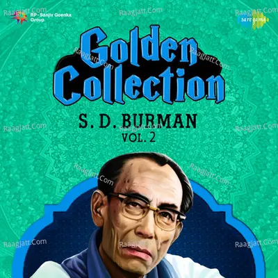 Golden Collection S D Burman Vol 2 - Asha Bhosle