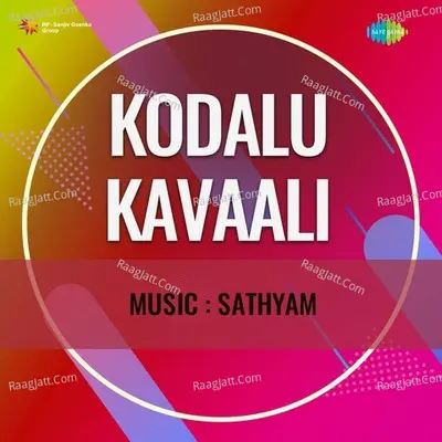 Kodalu Kavaali - S. P. Balasubrahmanyam