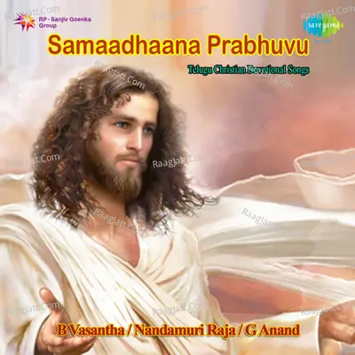 Samaadhana Prabhuvu (telugu Christian Devotional) Poster