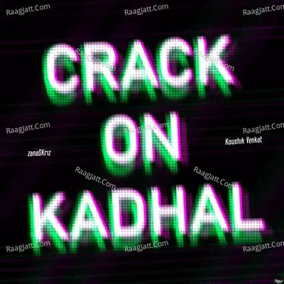 Crack On Kadhal Poster