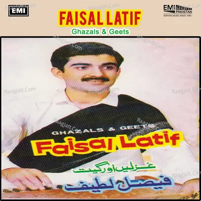 Ghazals & Geets - Faisal Latif