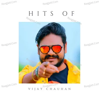 Hits of Vijay Chauhan Poster