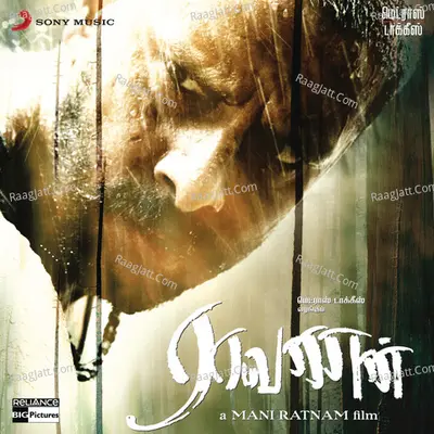 Raavanan (Original Motion Picture Soundtrack) - A.R. Rahman