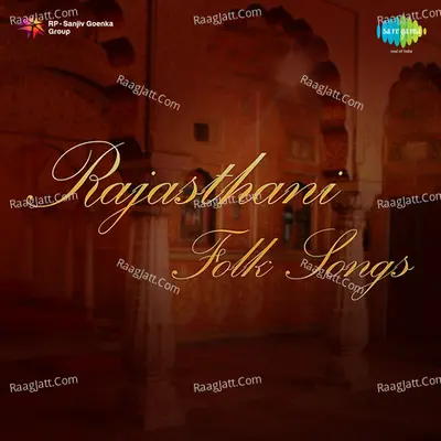 Rajasthani - Folk Songs - Charanjit Ahuja