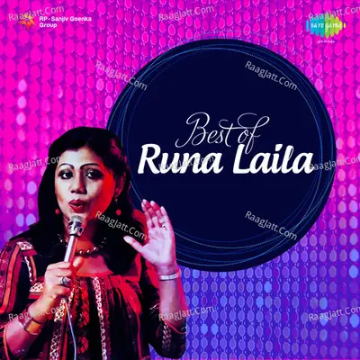 Best Of Runa Laila - Runa Laila