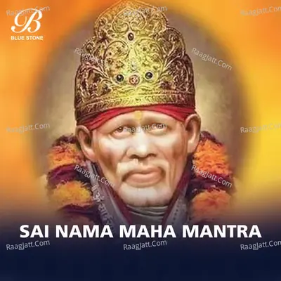 Sai Nama Maha Mantra Poster