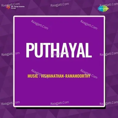 Puthayal - Viswanathan-Ramamoorthy