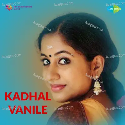 Kadhal Vanile - Sandeep