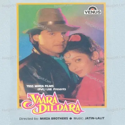 Yaara Dildara - Jatin-Lalit