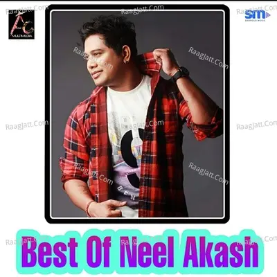 Best Of Neel Akash - Neel Akash