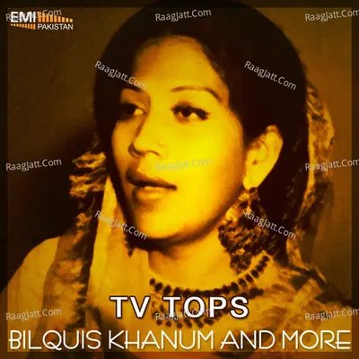 TV Tops - Bilqees Khanum