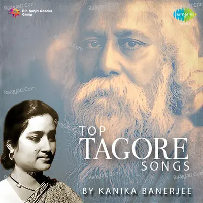 Top Tagore Songs By Kanika Banerjee Poster