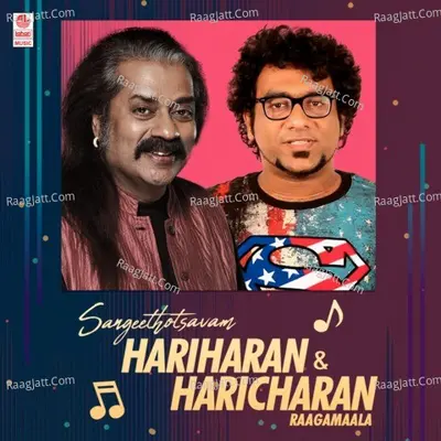 Sangeethotsavam - Hariharan & Haricharan Raagamaala Poster