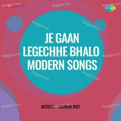 Je Gaan Legechhe Bhalo Modern Songs Cd 2 - Girin Chakraborty