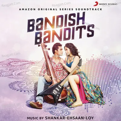 Bandish Bandits (Original Series Soundtrack) Poster