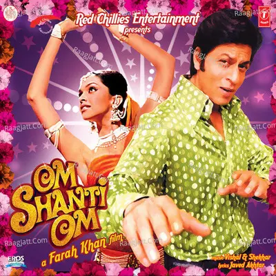 Om Shanti Om - Theme Music