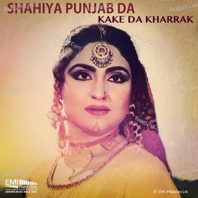 Kake da Kharrak / Shahiya Punjab Da Poster