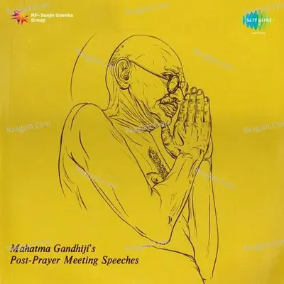 Mahatma Gandhiji's Post Prayer Meeting Speeches - Mahatma Gandhi