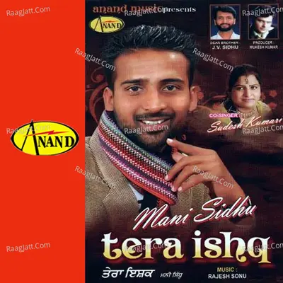 Tere Ishq - Rajesh Sonu