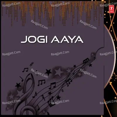 Jogi Aaya - sohan lal